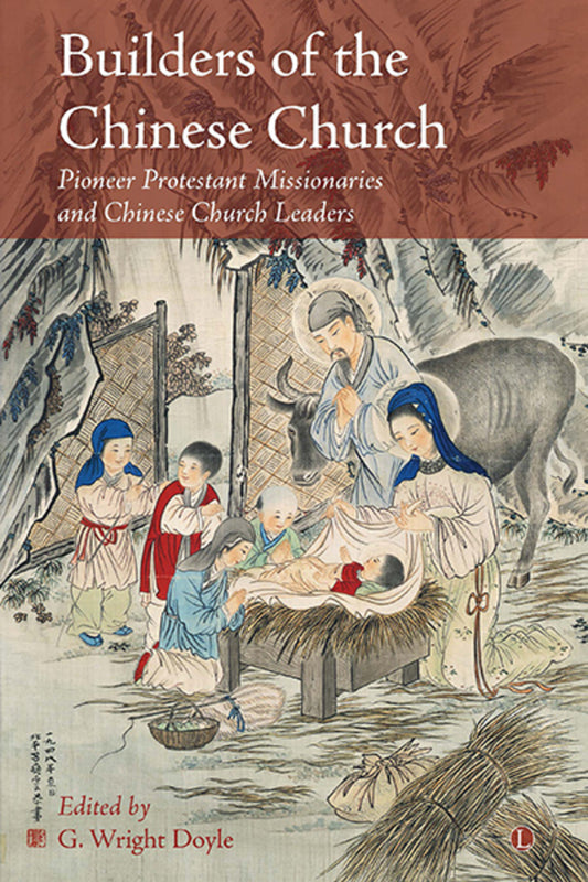 Builders of the Chinese Church