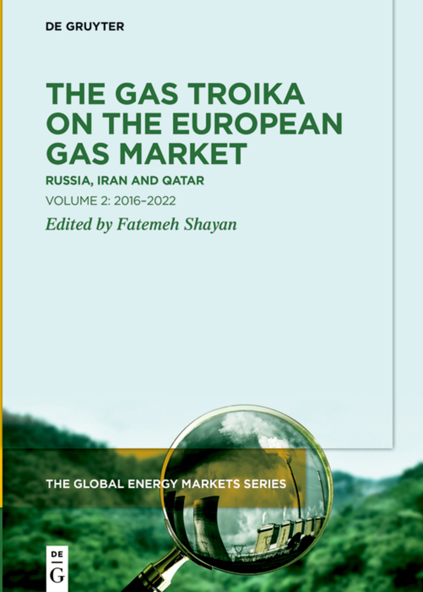 The Gas Troika on the European Gas Market