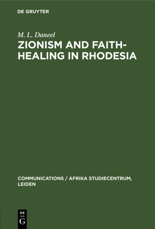 Zionism and Faith-Healing in Rhodesia