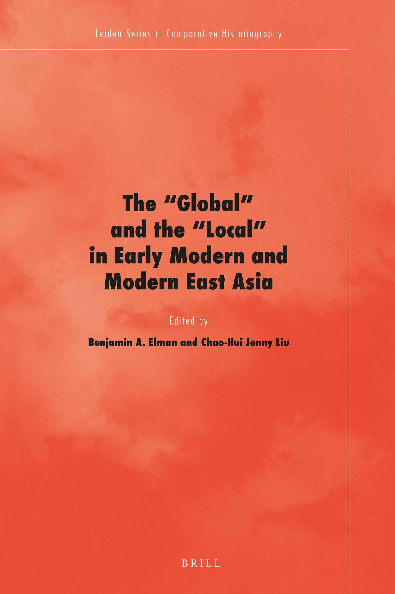The "Global" and the "Local" in Early Modern and Modern East Asia