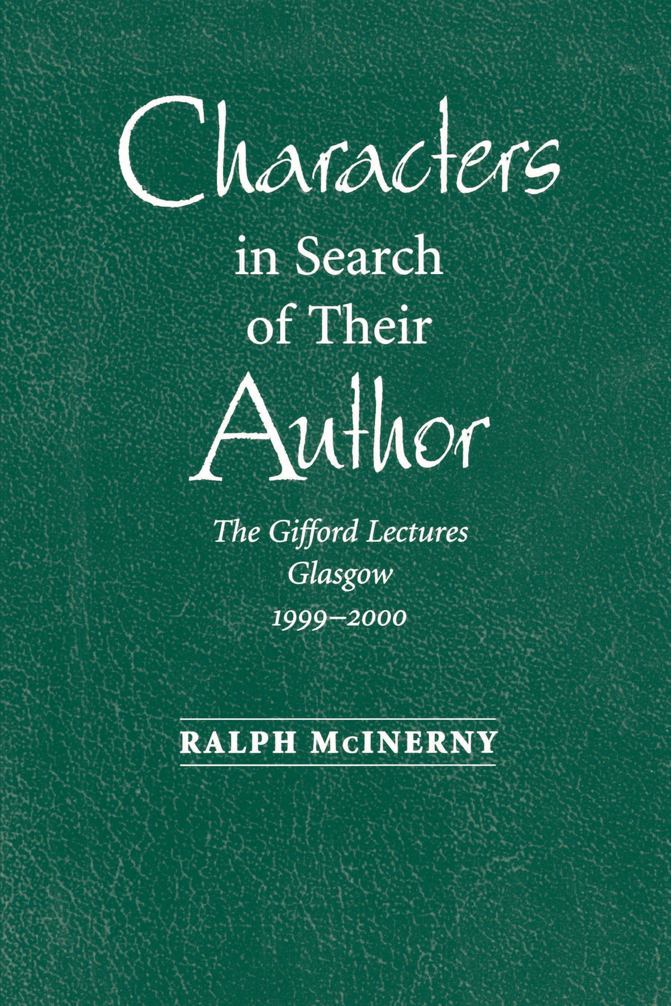 Cover image for Characters in Search of Their Author ISBN 9780268022617