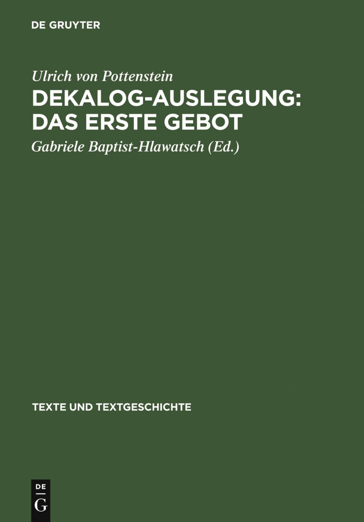 Cover image for Dekalog-Auslegung: Das erste Gebot ISBN 9783484360433
