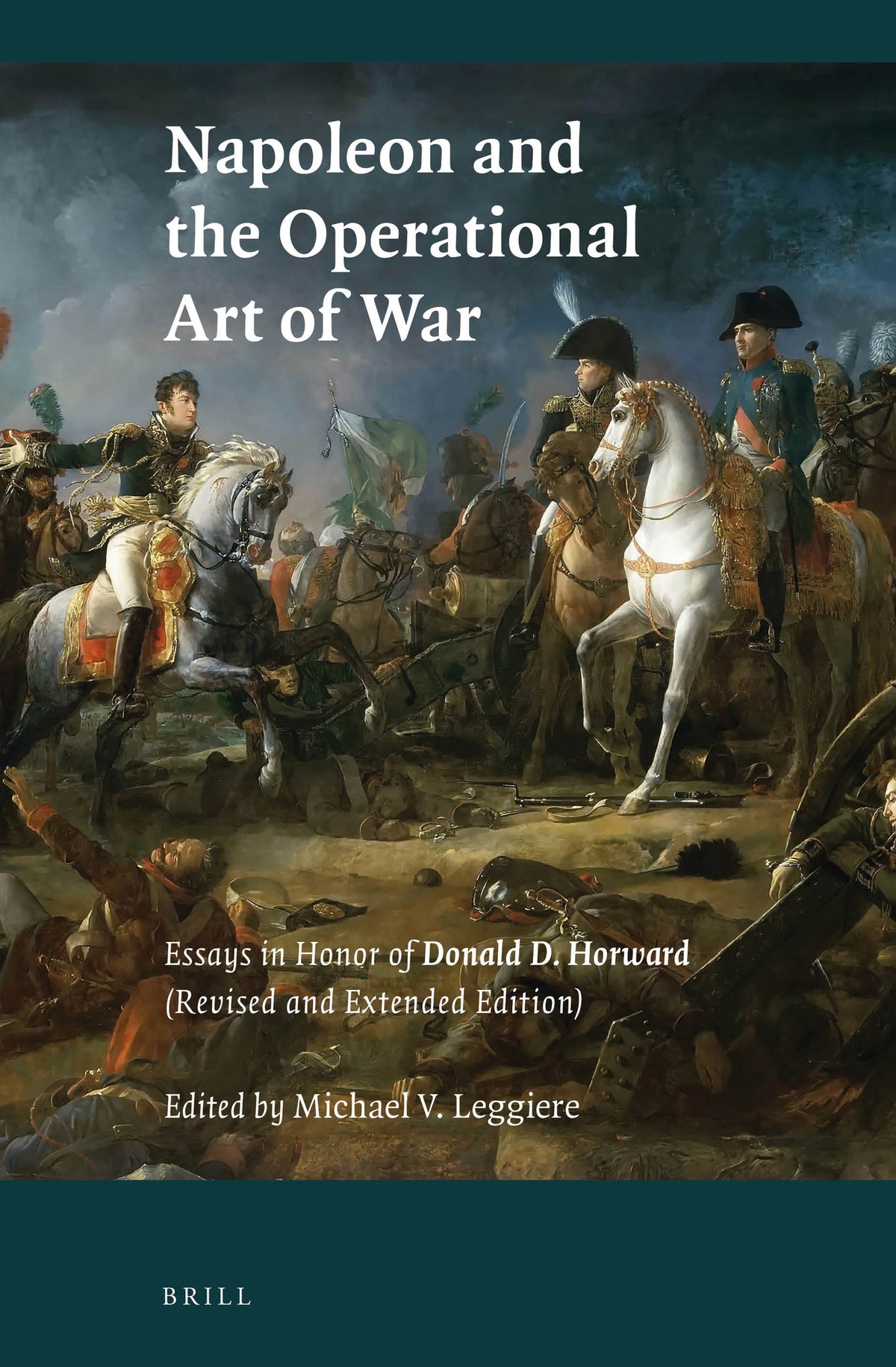 Cover image for Napoleon and the Operational Art of War ISBN 9789004434417