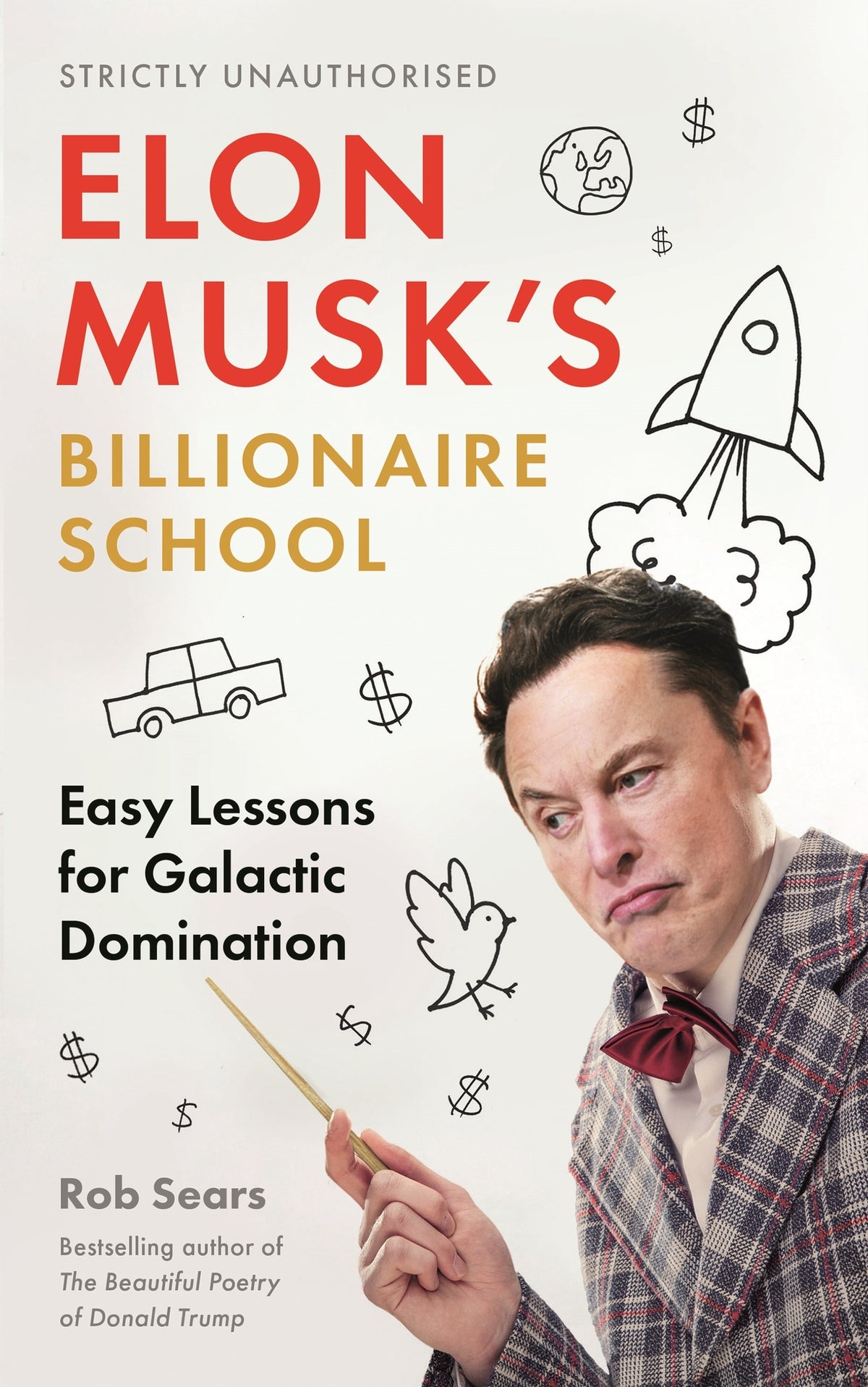 Cover image for Elon Musk's Billionaire School: Easy Lessons for Galactic Domination ISBN 9781838859473