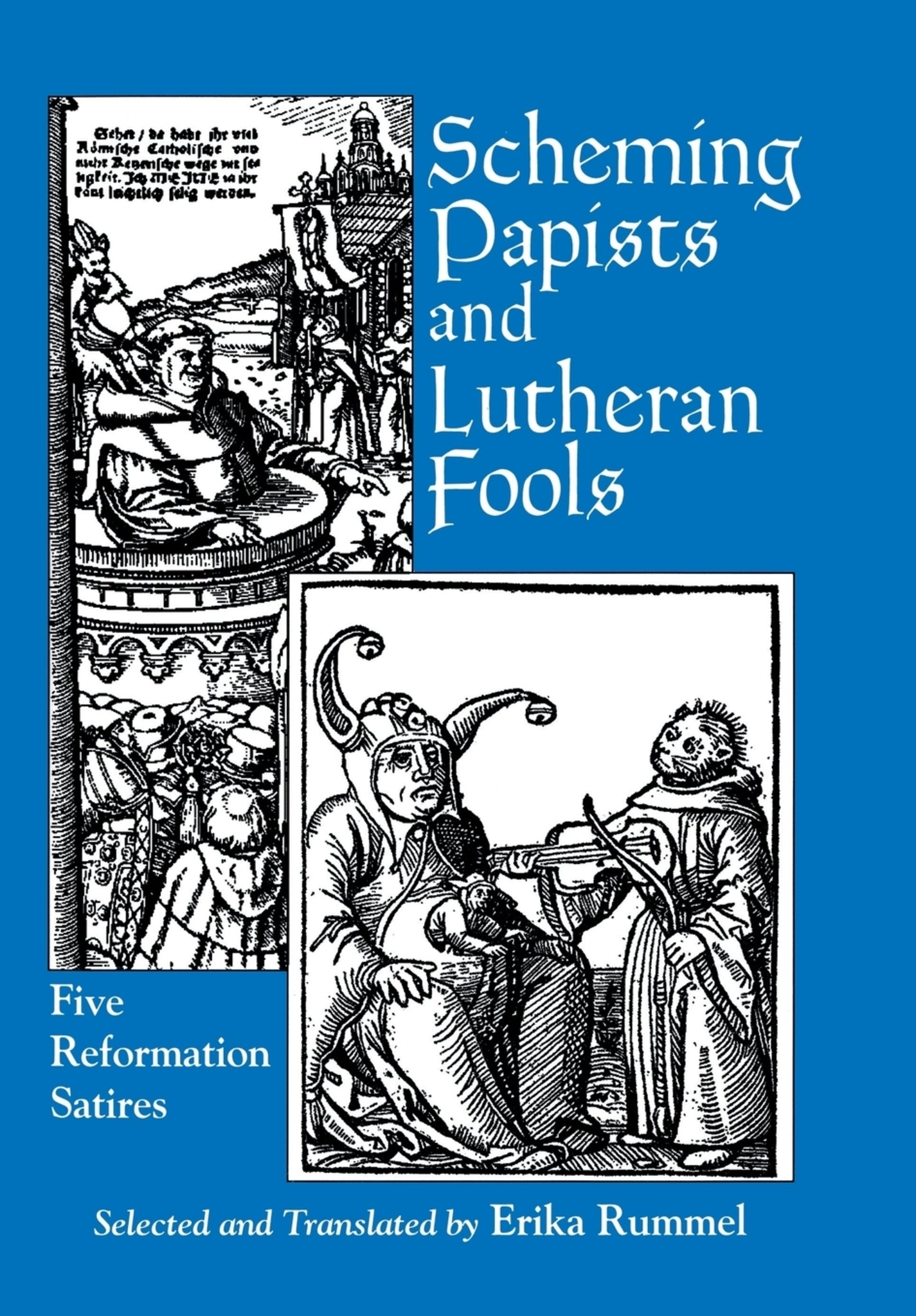 Scheming Papists and Lutheran Fools