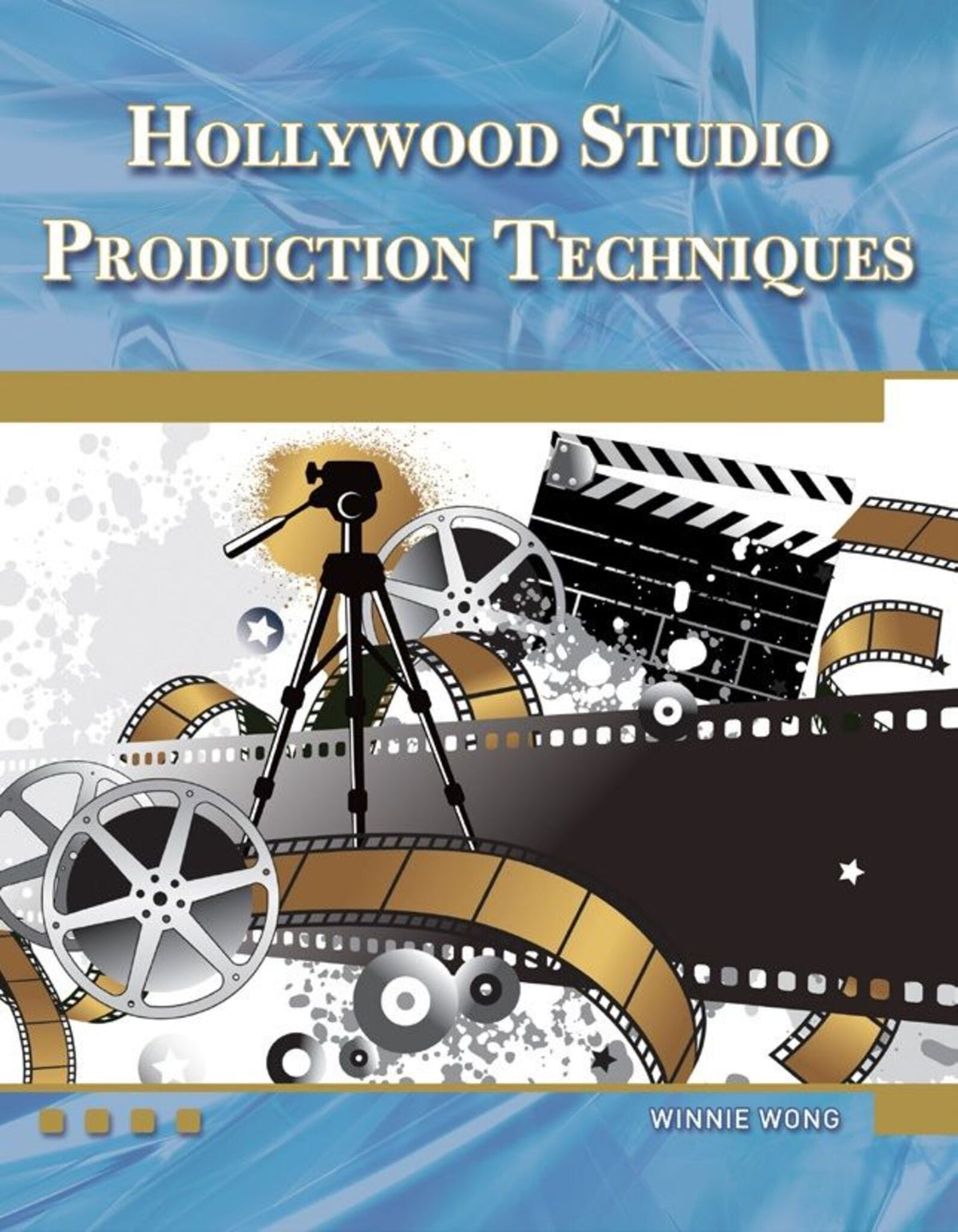 Cover image for Hollywood Studio Production Techniques ISBN 9781936420179