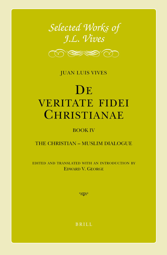 J.L. Vives: De veritate fidei Christianae Book IV