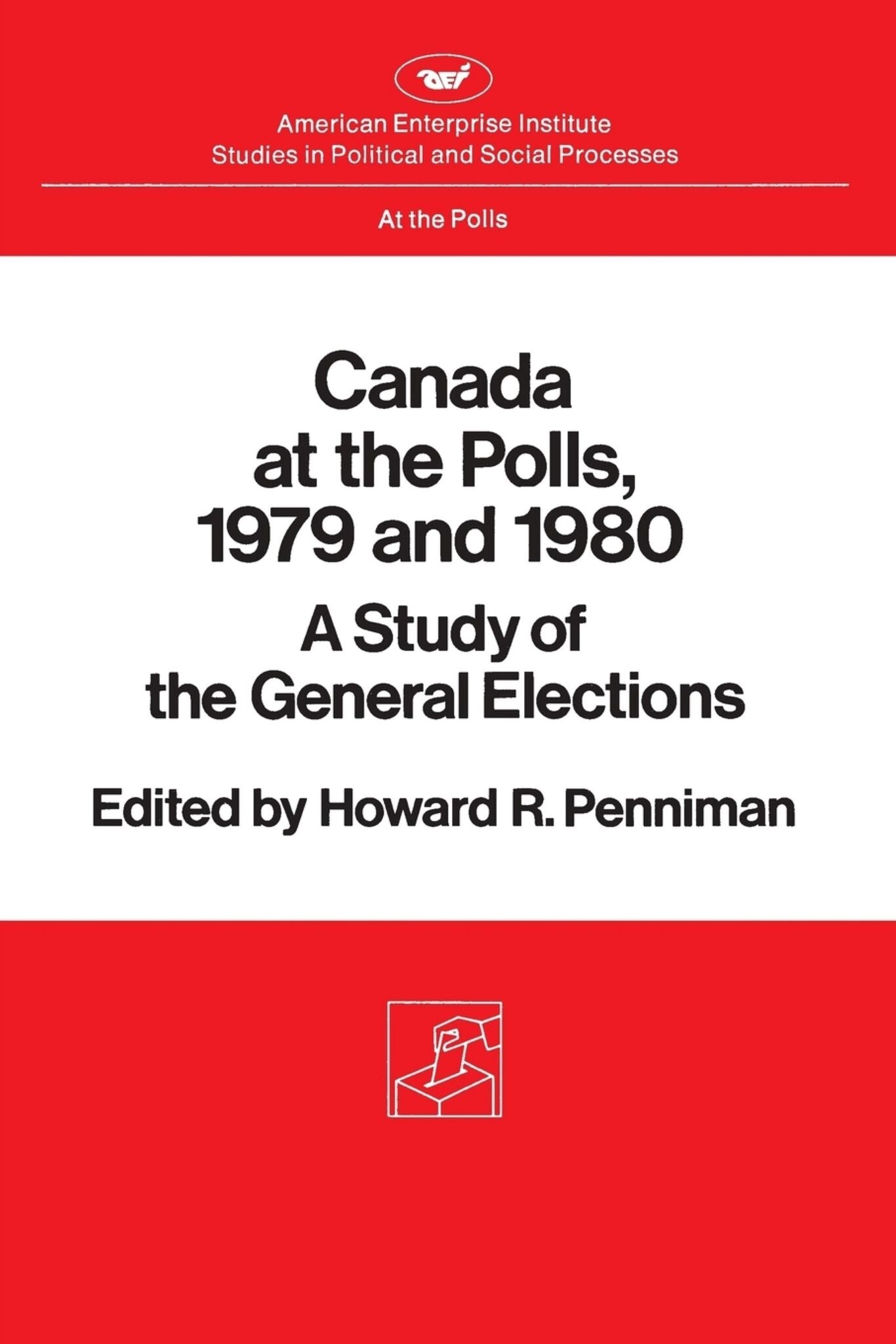Cover image for Canada at the Polls, 1979 and 1980: ISBN 9780844734729