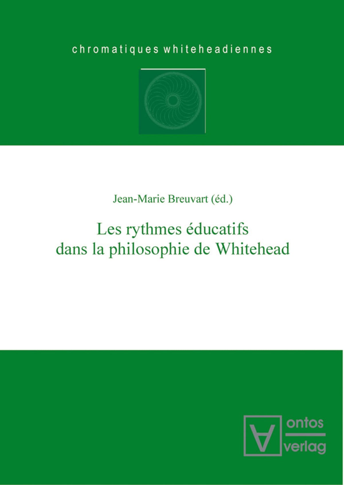 Cover image for Les rythmes éducatifs dans la philosophie de Whitehead ISBN 9783110321685