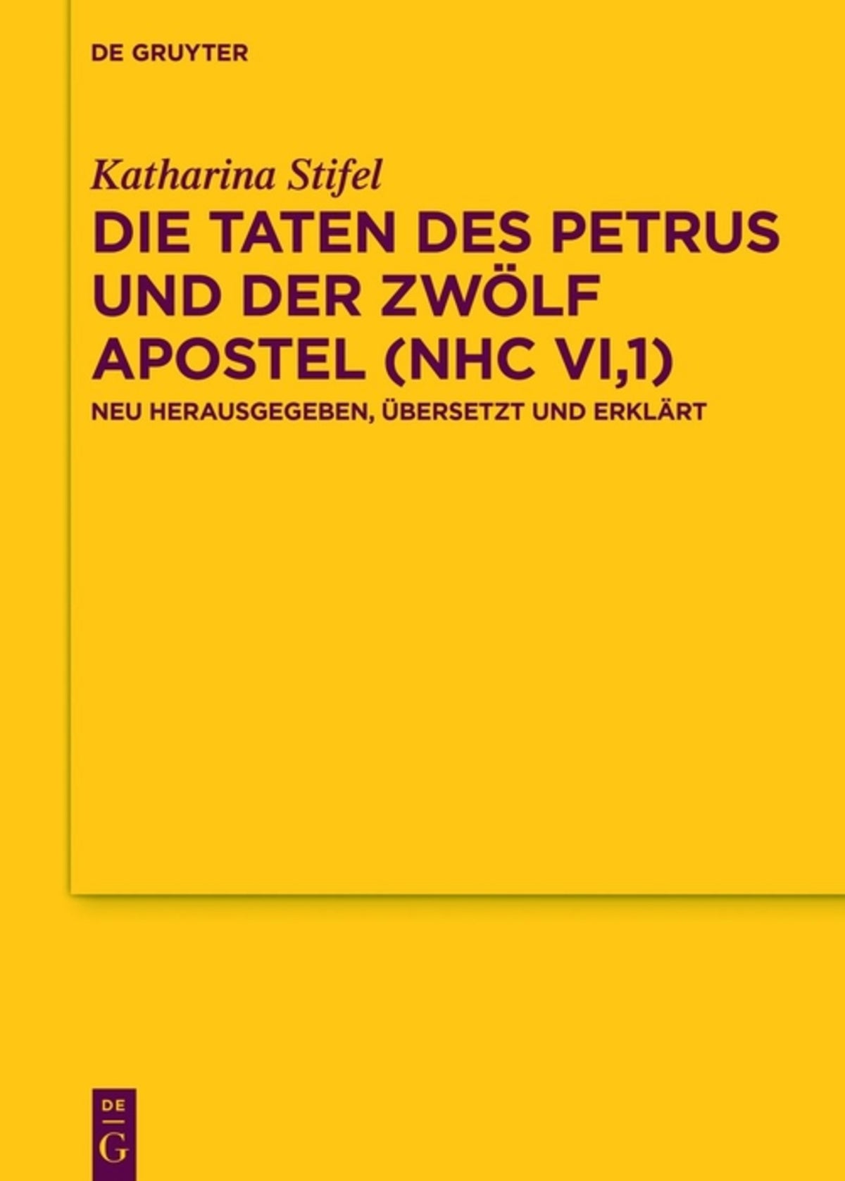 Cover image for Die Taten des Petrus und der zwölf Apostel (NHC VI,1) ISBN 9783110559422