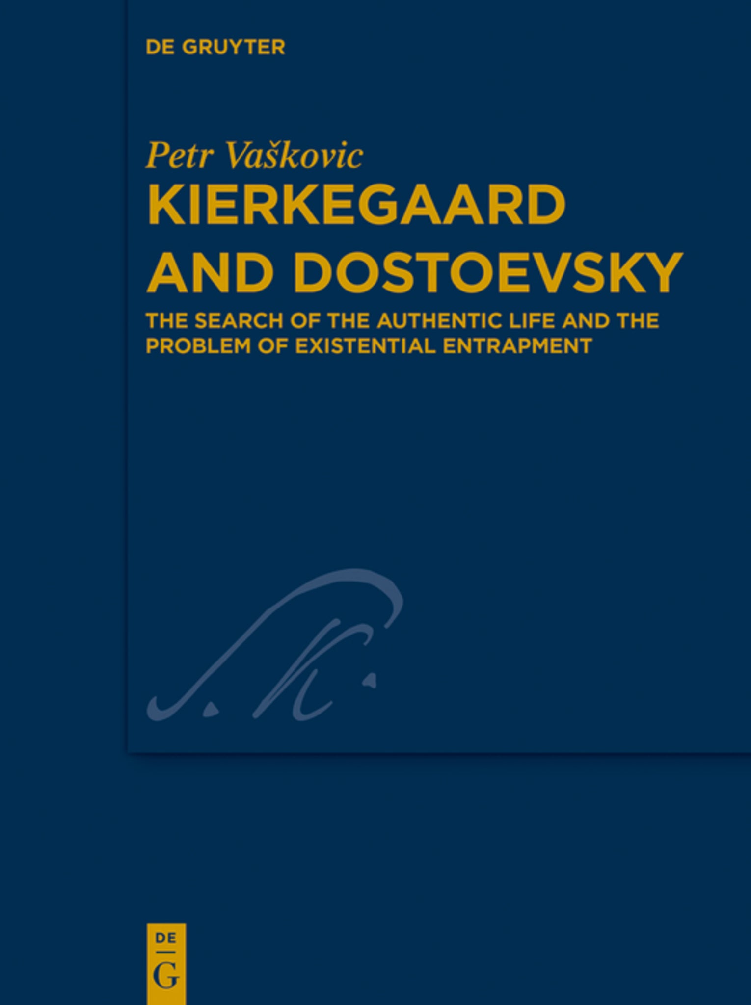Cover image for Kierkegaard and Dostoevsky ISBN 9783111591230