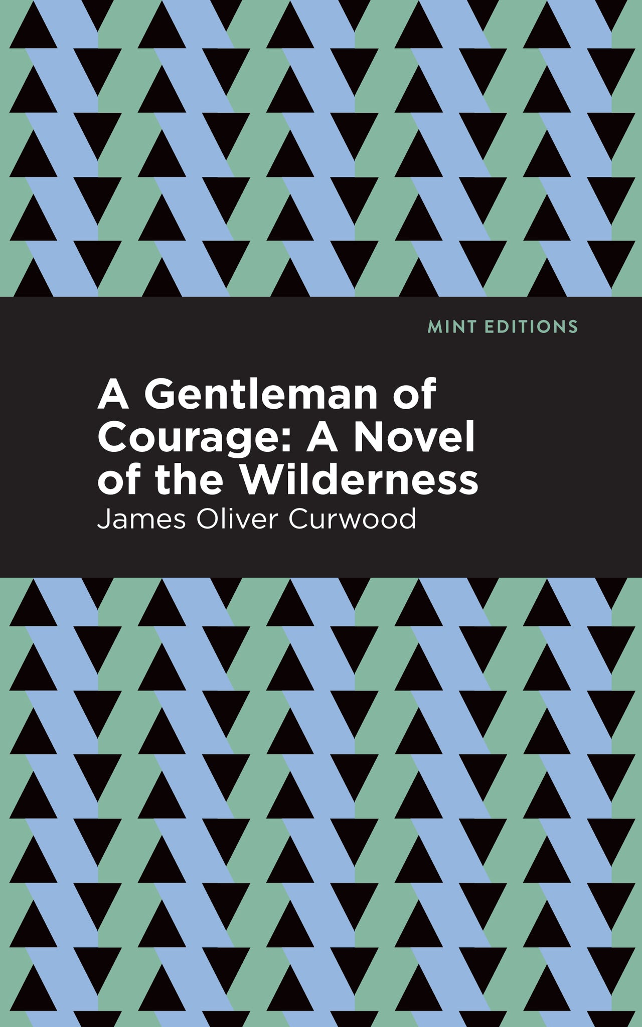 Cover image for A Gentleman of Courage ISBN 9781513207186