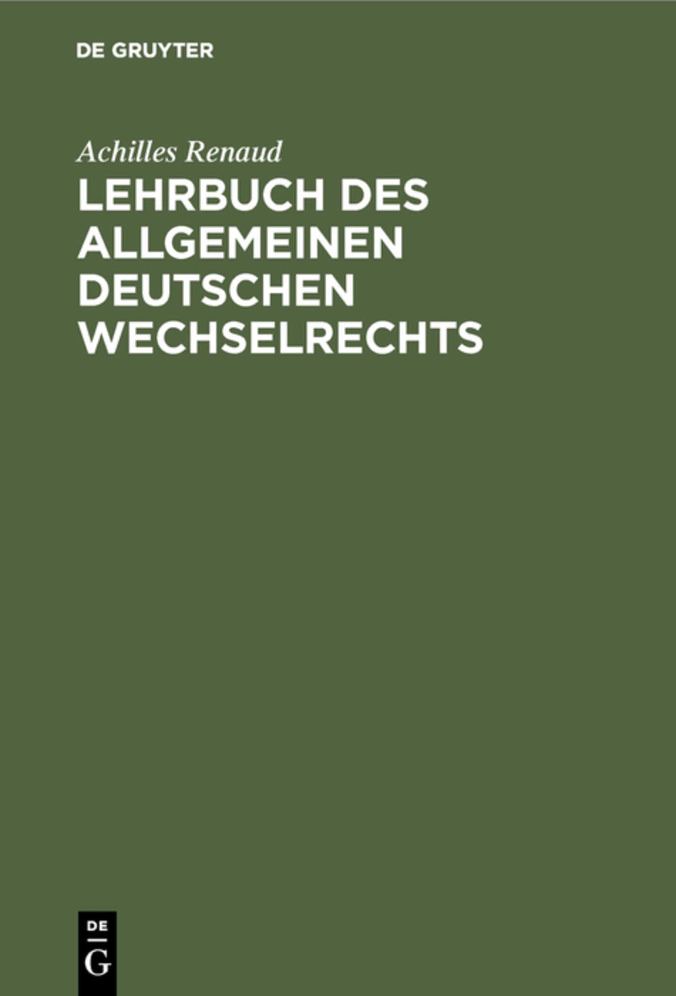 Cover image for Lehrbuch des allgemeinen deutschen Wechselrechts ISBN 9783111183541