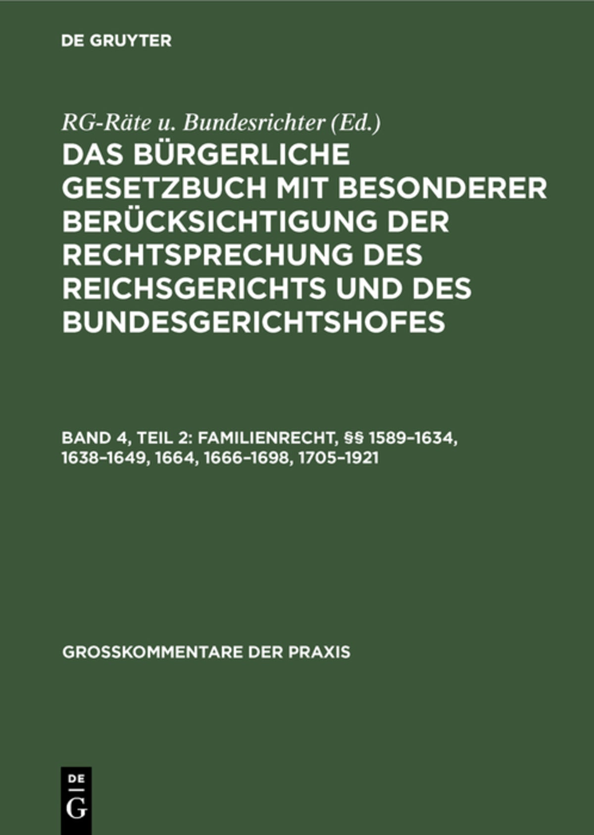 Cover image for Familienrecht, §§ 1589–1634, 1638–1649, 1664, 1666–1698, 1705–1921 ISBN 9783111287027