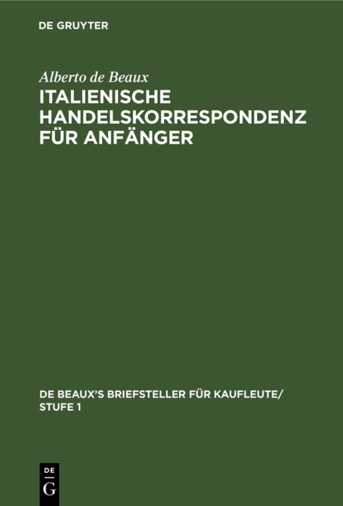 Cover image for Italienische Handelskorrespondenz für Anfänger ISBN 9783112381458
