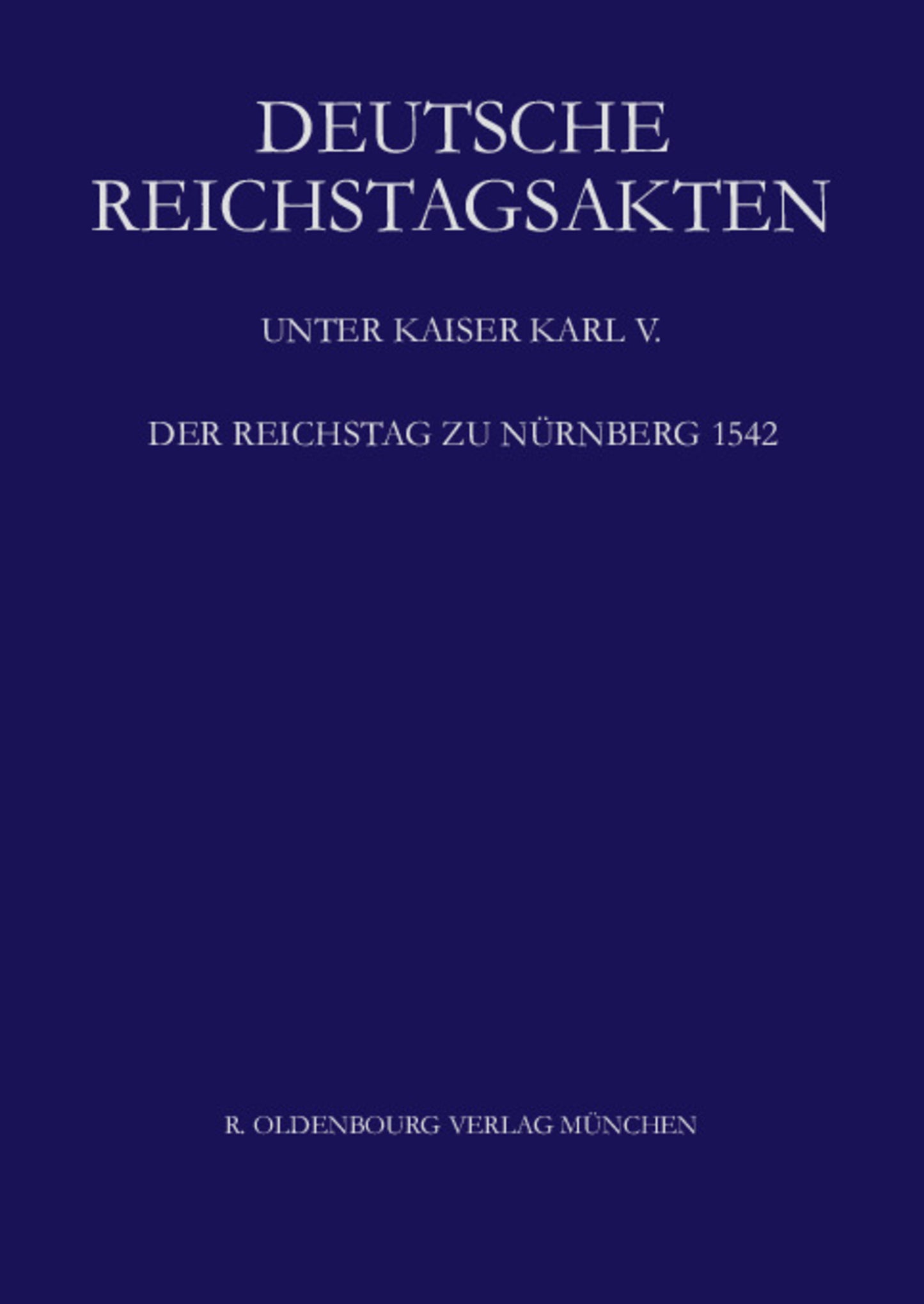 Der Reichstag zu Nürnberg 1542
