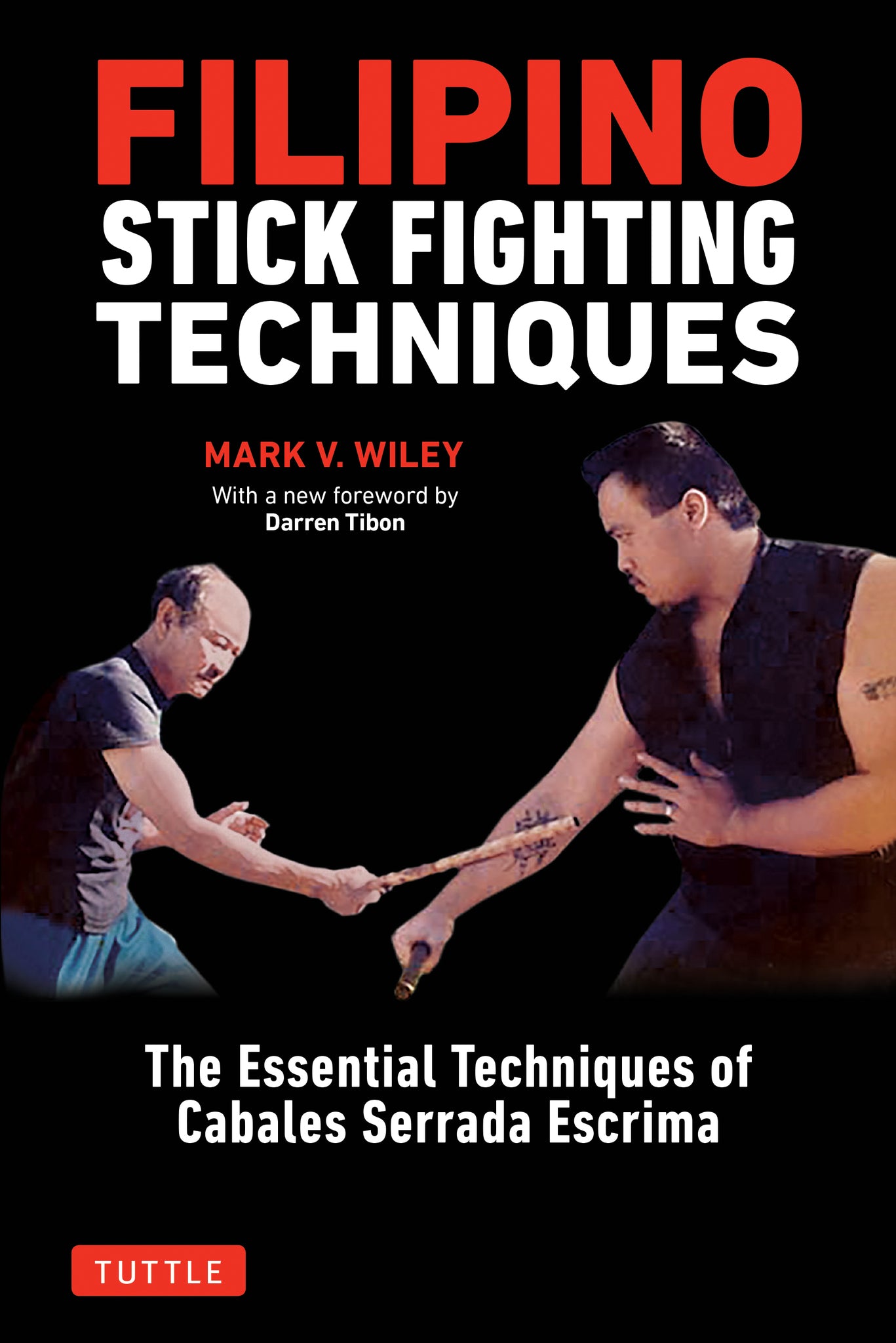Cover image for Filipino Stick Fighting Techniques ISBN 9780804851411