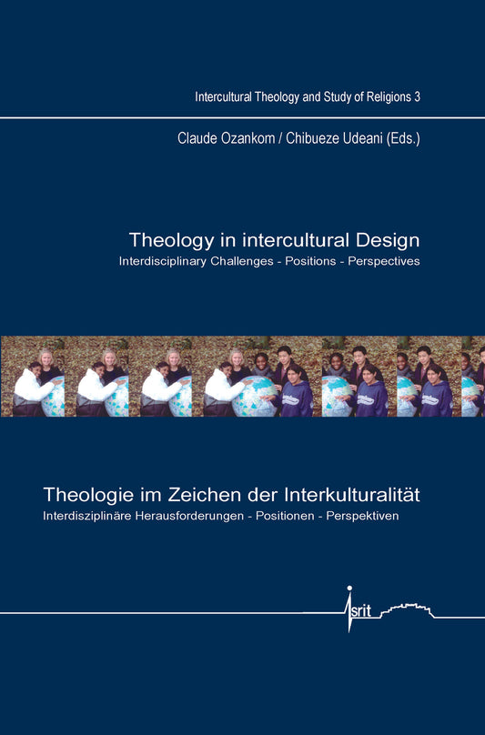Theology in Intercultural Design / Theologie im Zeichen der Interkulturalität