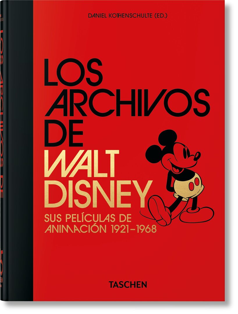 Cover image for Los Archivos de Walt Disney. Sus películas de animación 1921–1968. 45th Ed. ISBN 9783836580878
