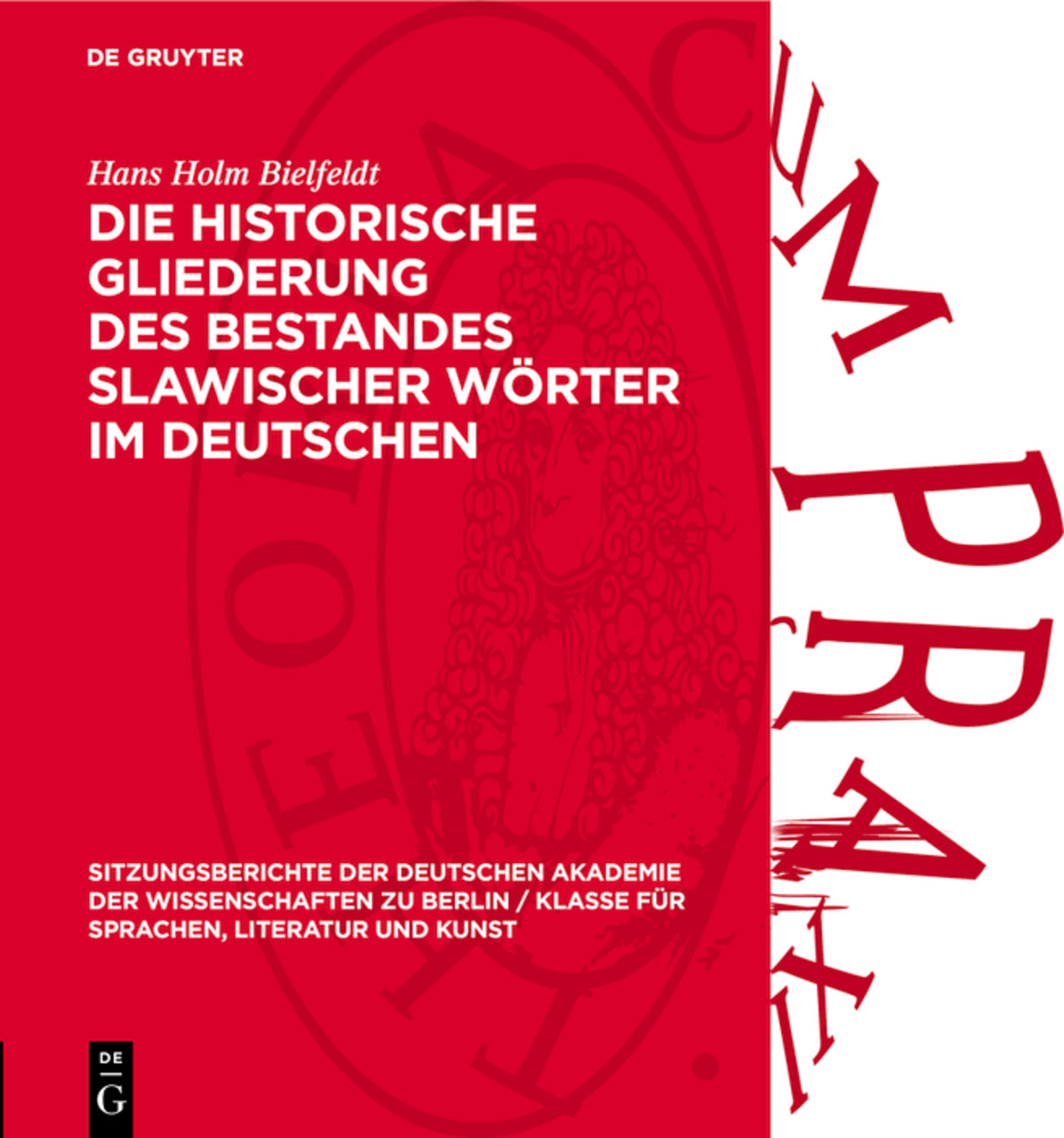 Cover image for Die historische Gliederung des Bestandes slawischer Wörter im Deutschen ISBN 9783112738702