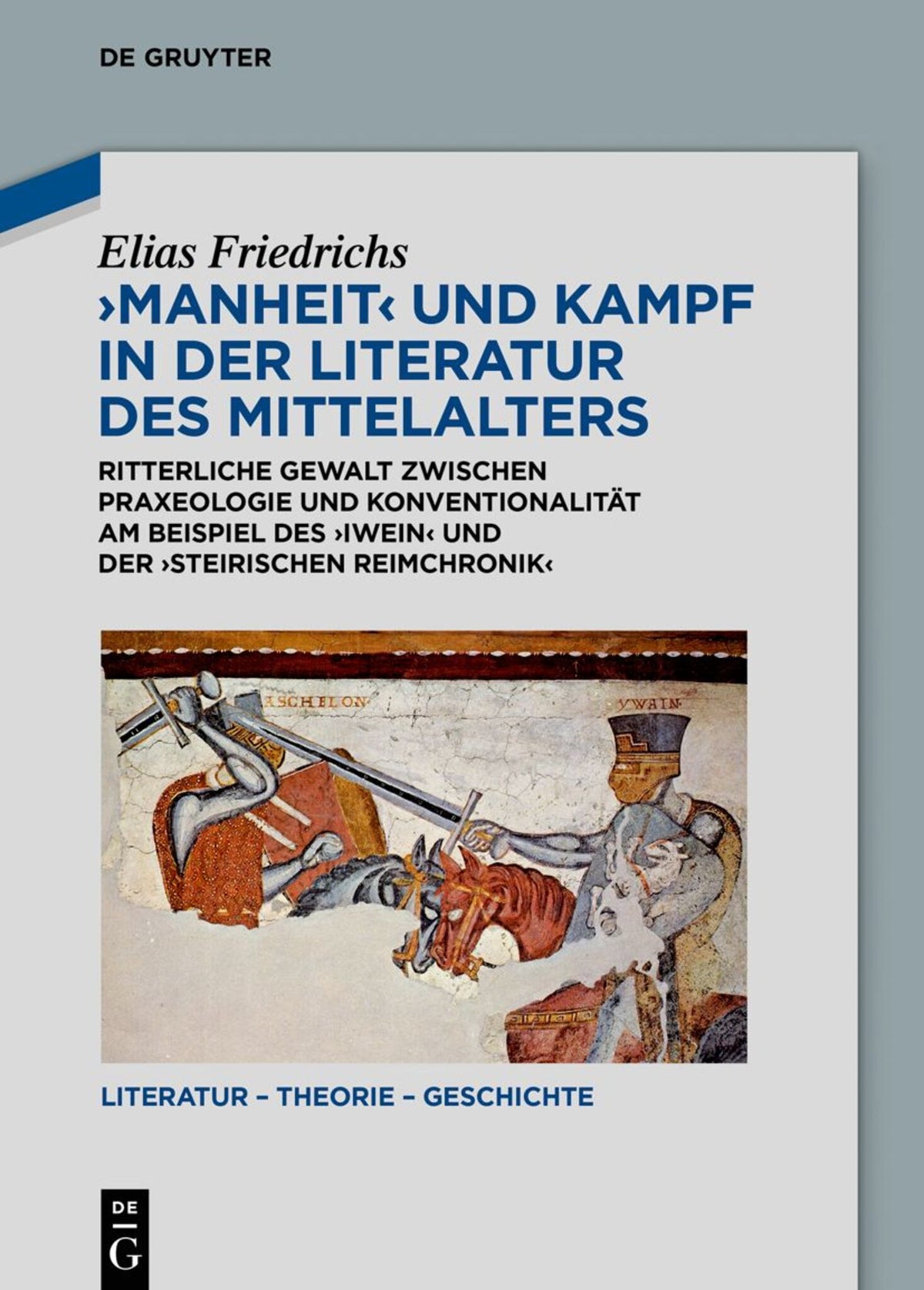 Cover image for Manheit und Kampf in der Literatur des Mittelalters ISBN 9783111227894