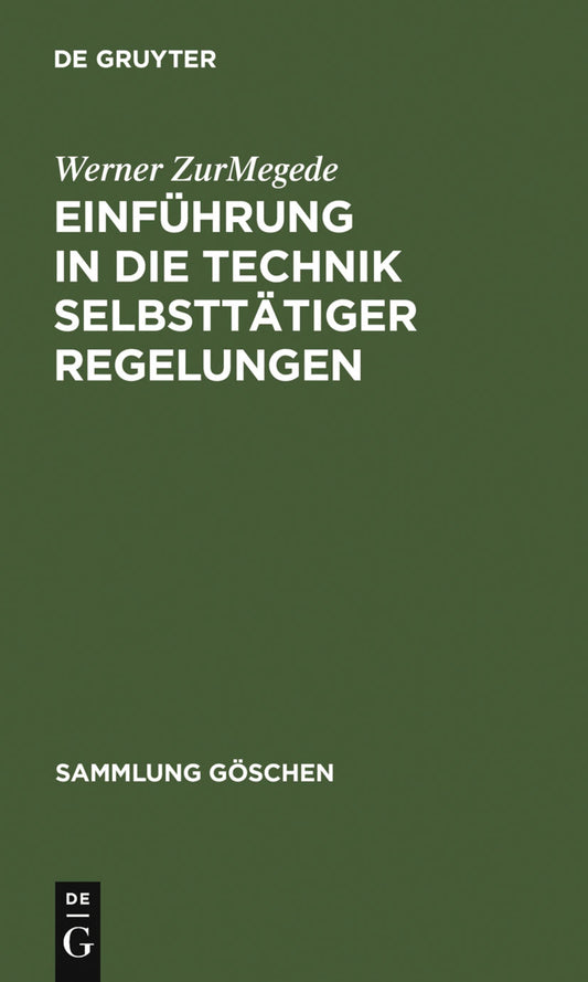 Einführung in die Technik selbsttätiger Regelungen