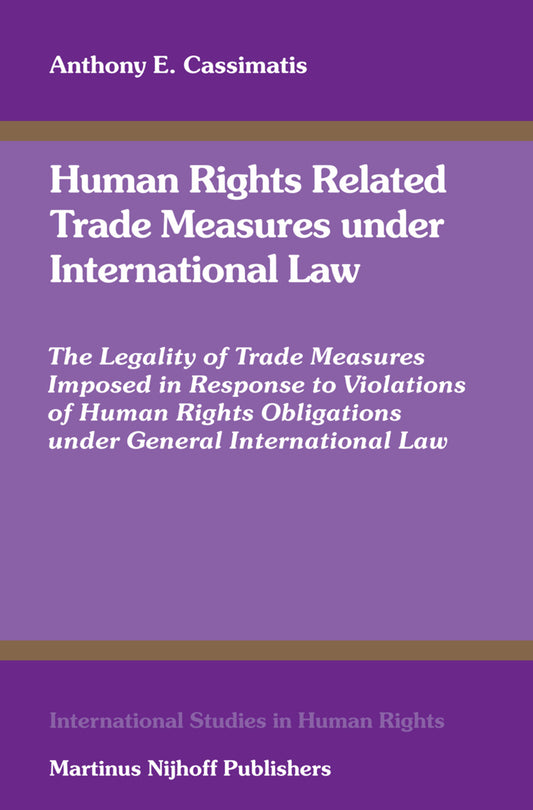Human Rights Related Trade Measures under International Law