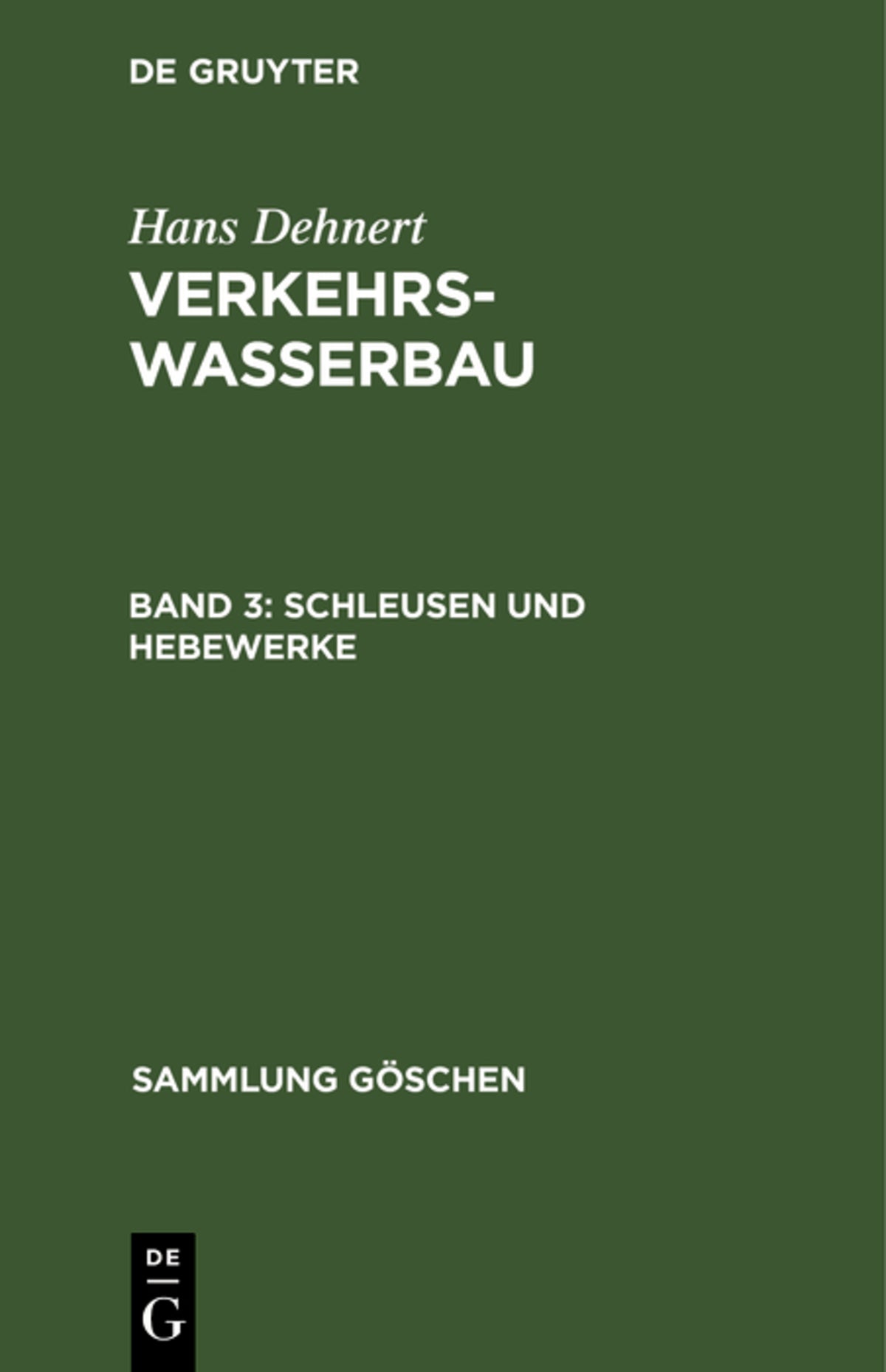 Cover image for Schleusen und Hebewerke ISBN 9783111016726