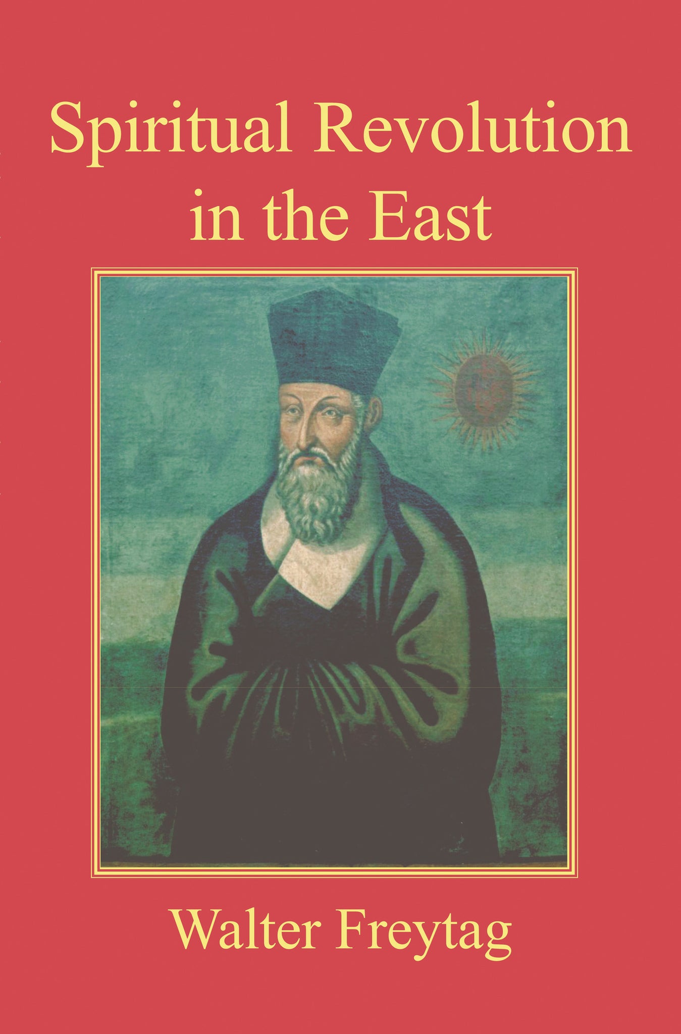 Cover image for Spiritual Revolution in the East ISBN 9780227172377