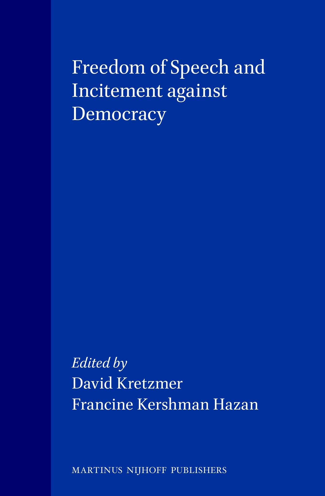 Freedom of Speech and Incitement against Democracy