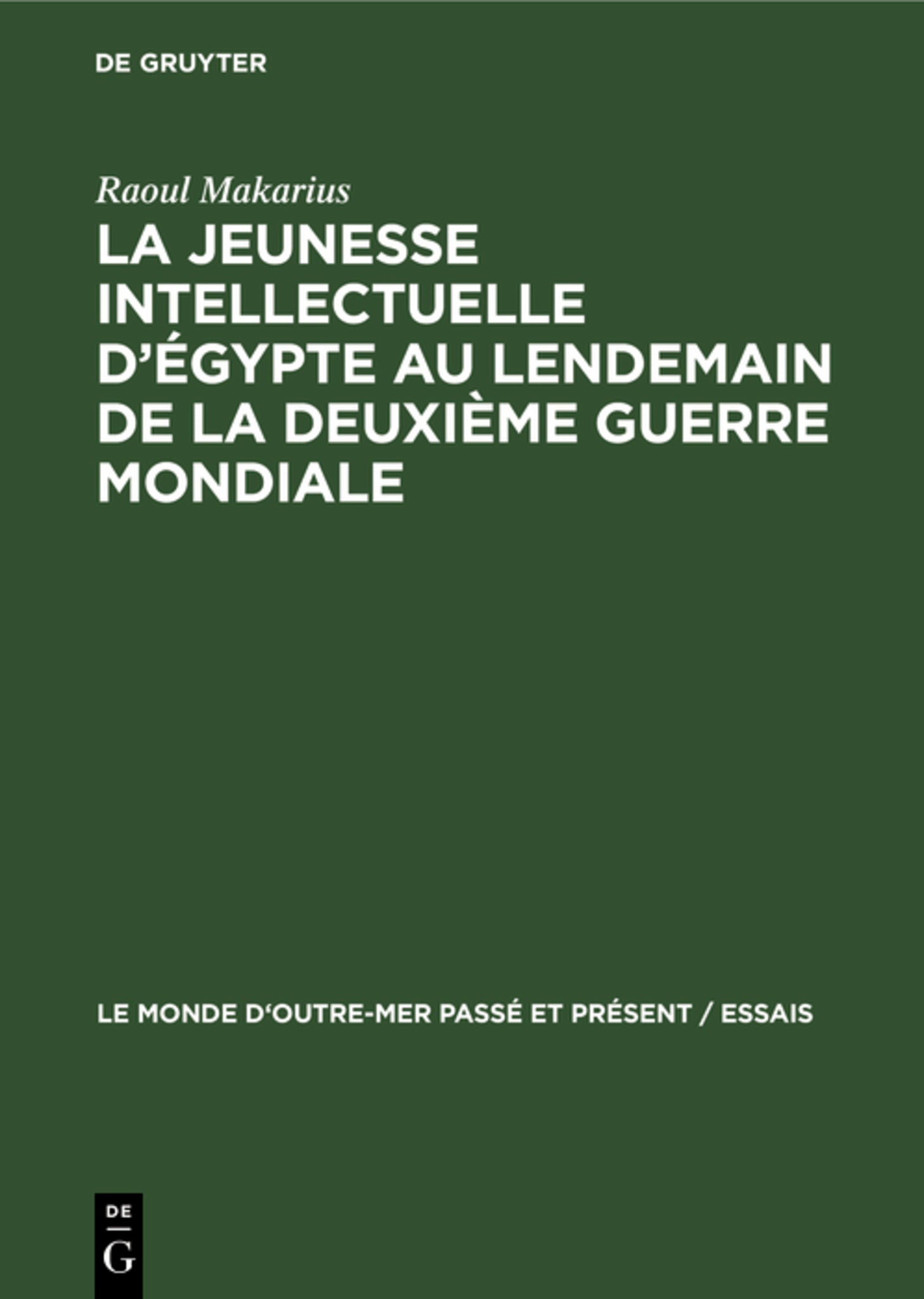 La jeunesse intellectuelle d’Égypte au lendemain de la deuxième guerre mondiale