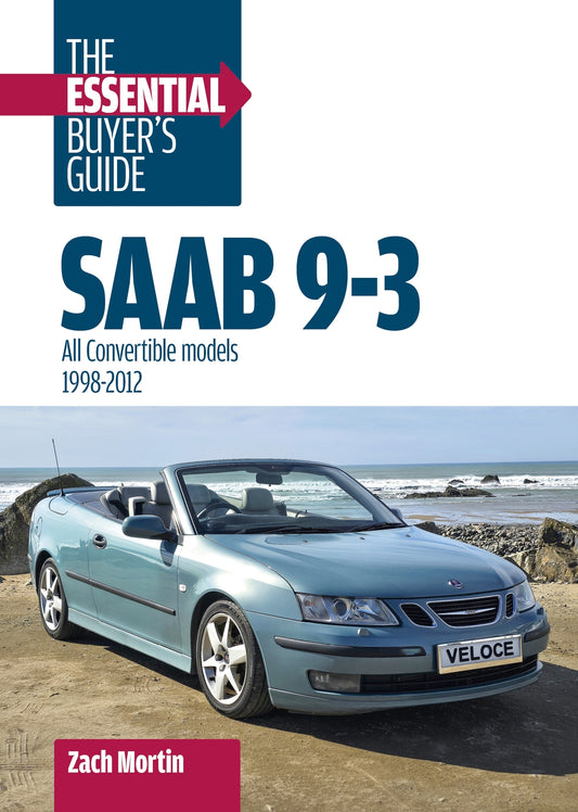 Saab 9-3: The Essential Buyer’s Guide