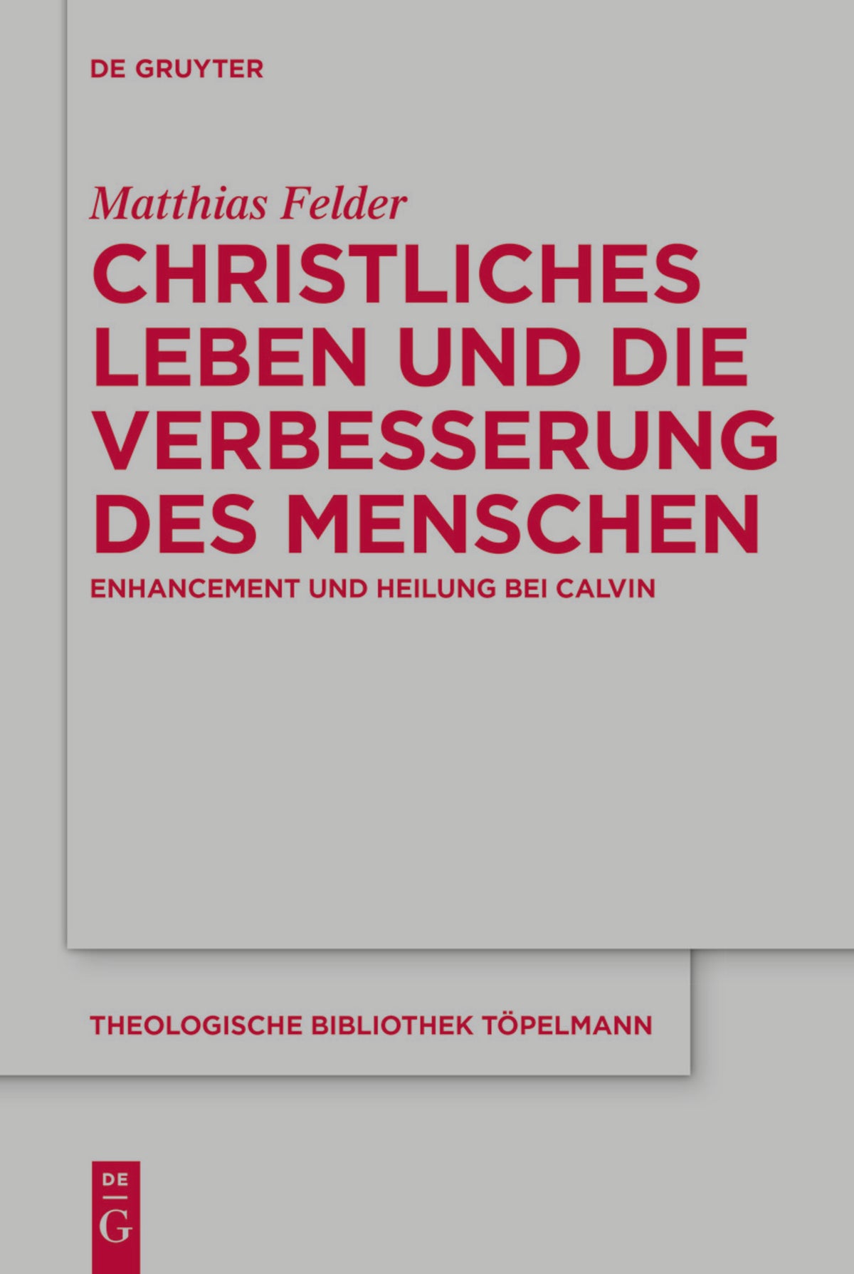 Cover image for Christliches Leben und die Verbesserung des Menschen ISBN 9783110745931