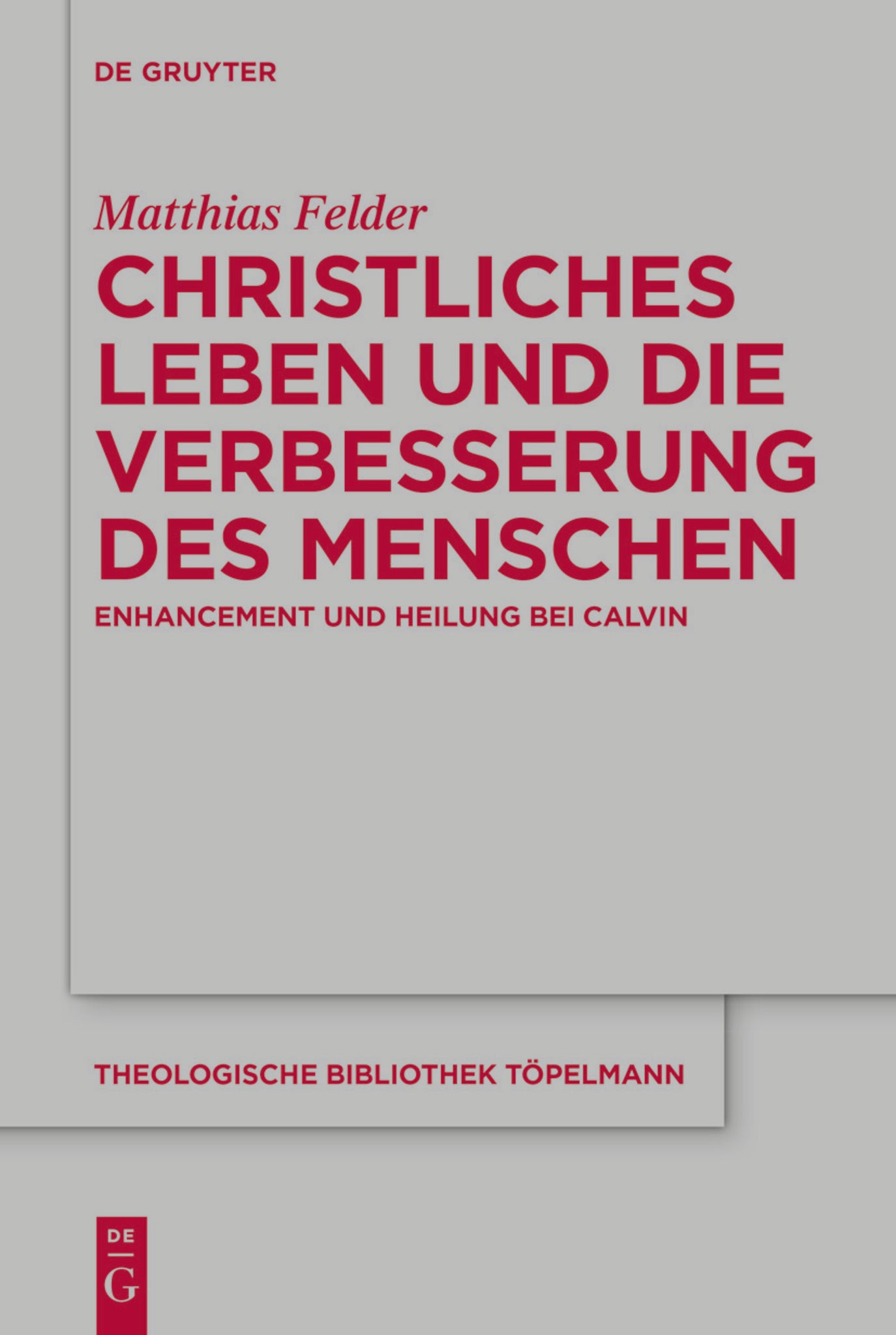 Christliches Leben und die Verbesserung des Menschen