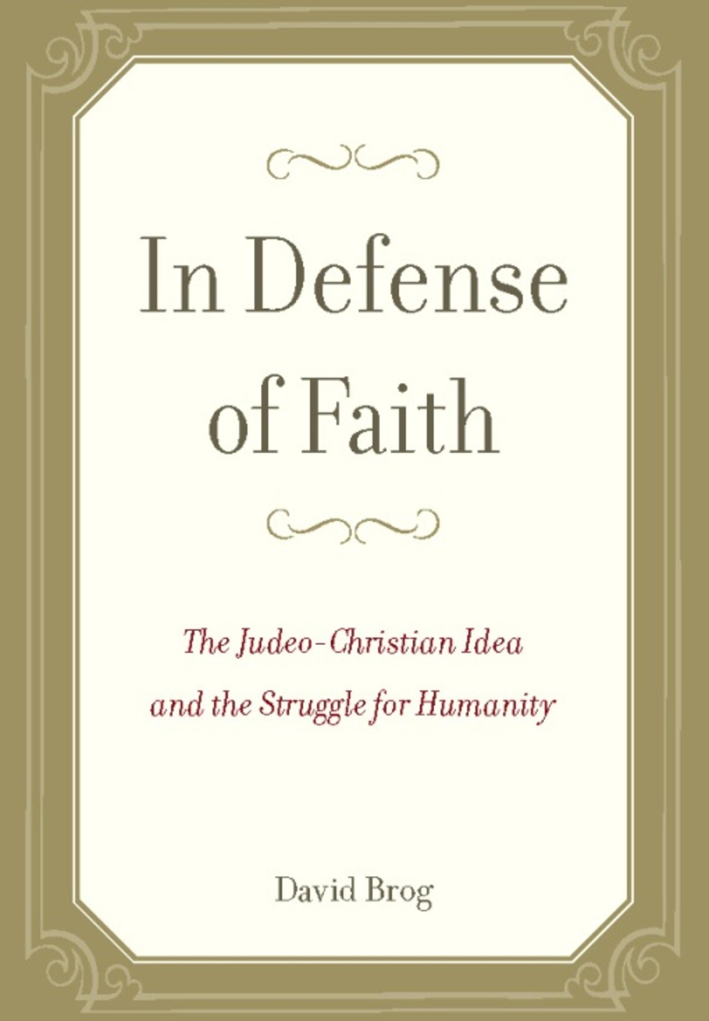 In Defense of Faith