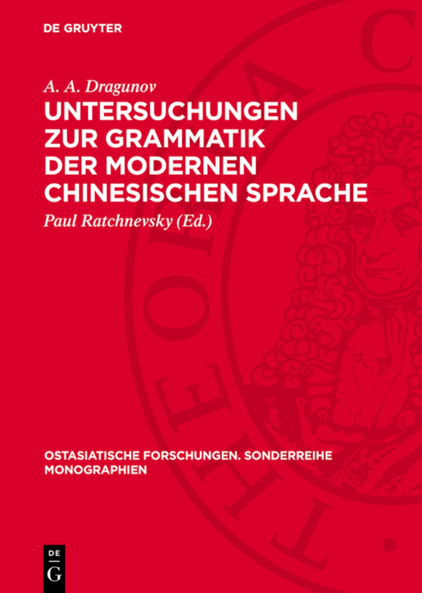 Untersuchungen zur Grammatik der modernen chinesischen Sprache