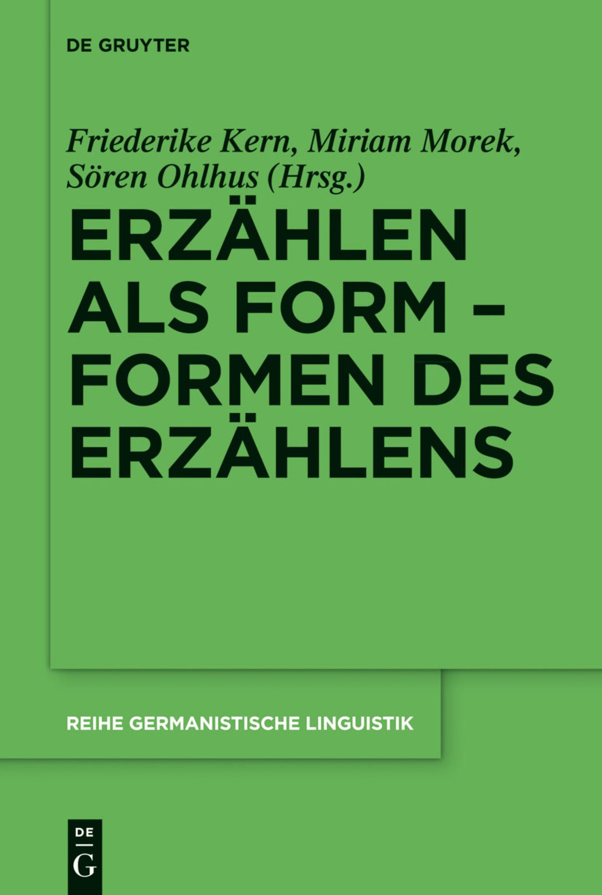 Erzählen als Form – Formen des Erzählens