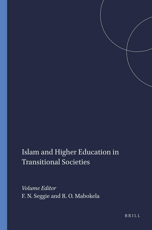 Islam and Higher Education in Transitional Societies