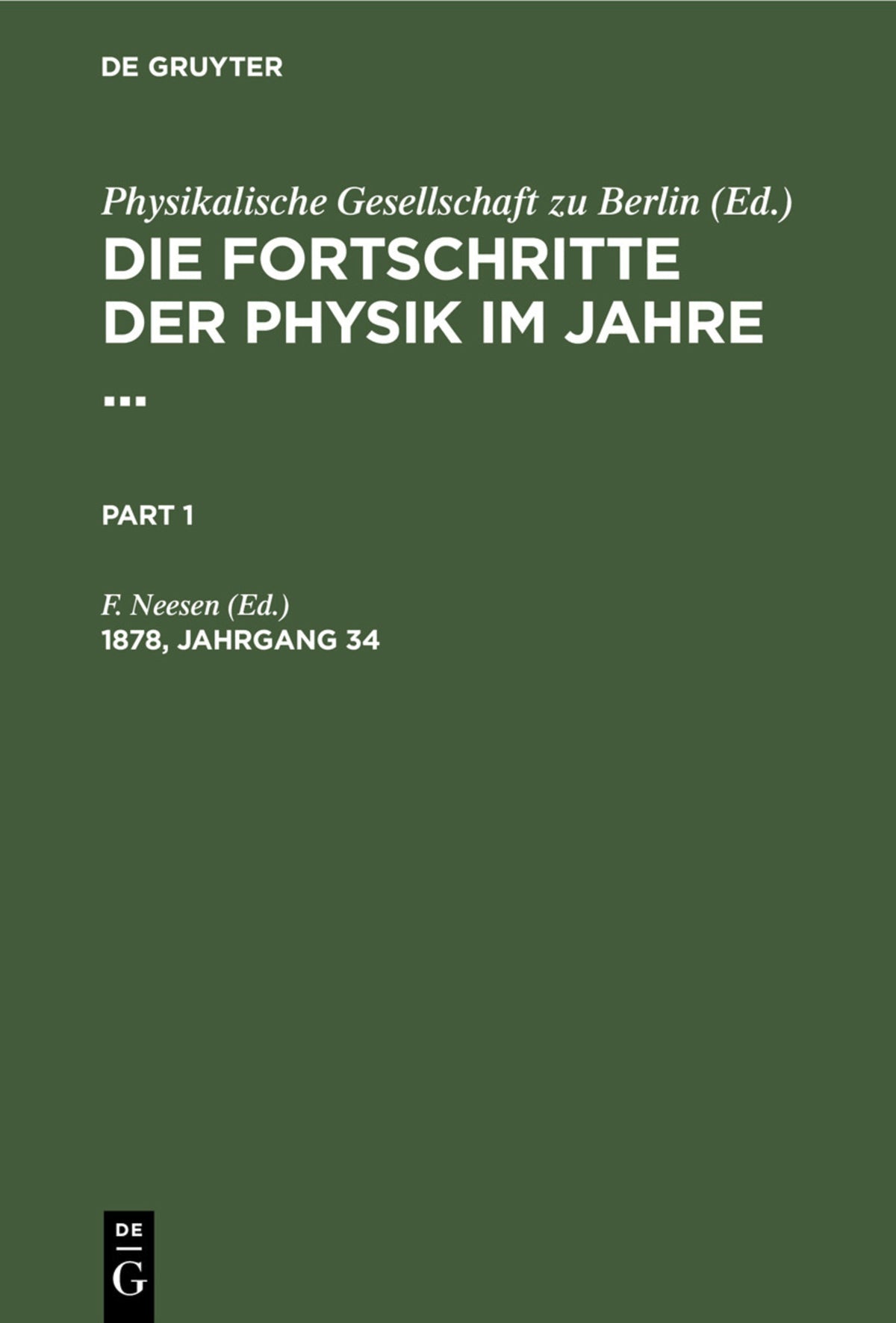 Die Fortschritte der Physik im Jahre .... 1878, Jahrgang 34