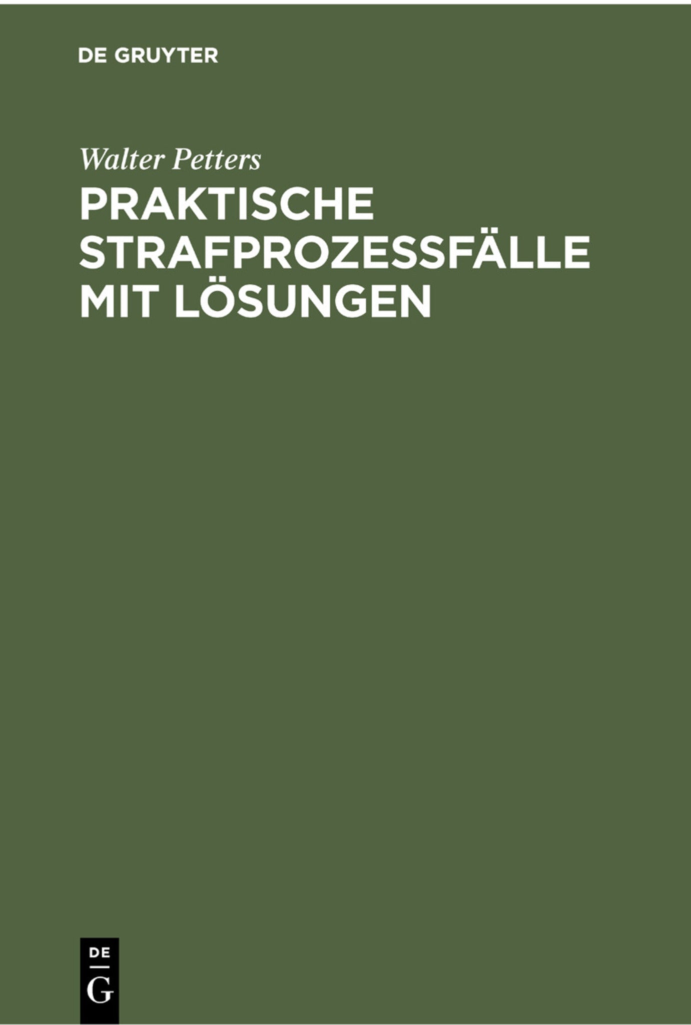 Cover image for Praktische Strafprozeßfälle mit Lösungen ISBN 9783112300916
