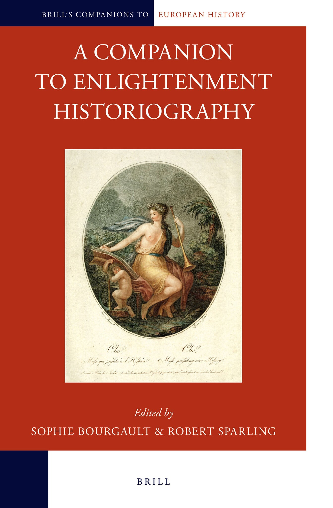 Cover image for A Companion to Enlightenment Historiography ISBN 9789004251854