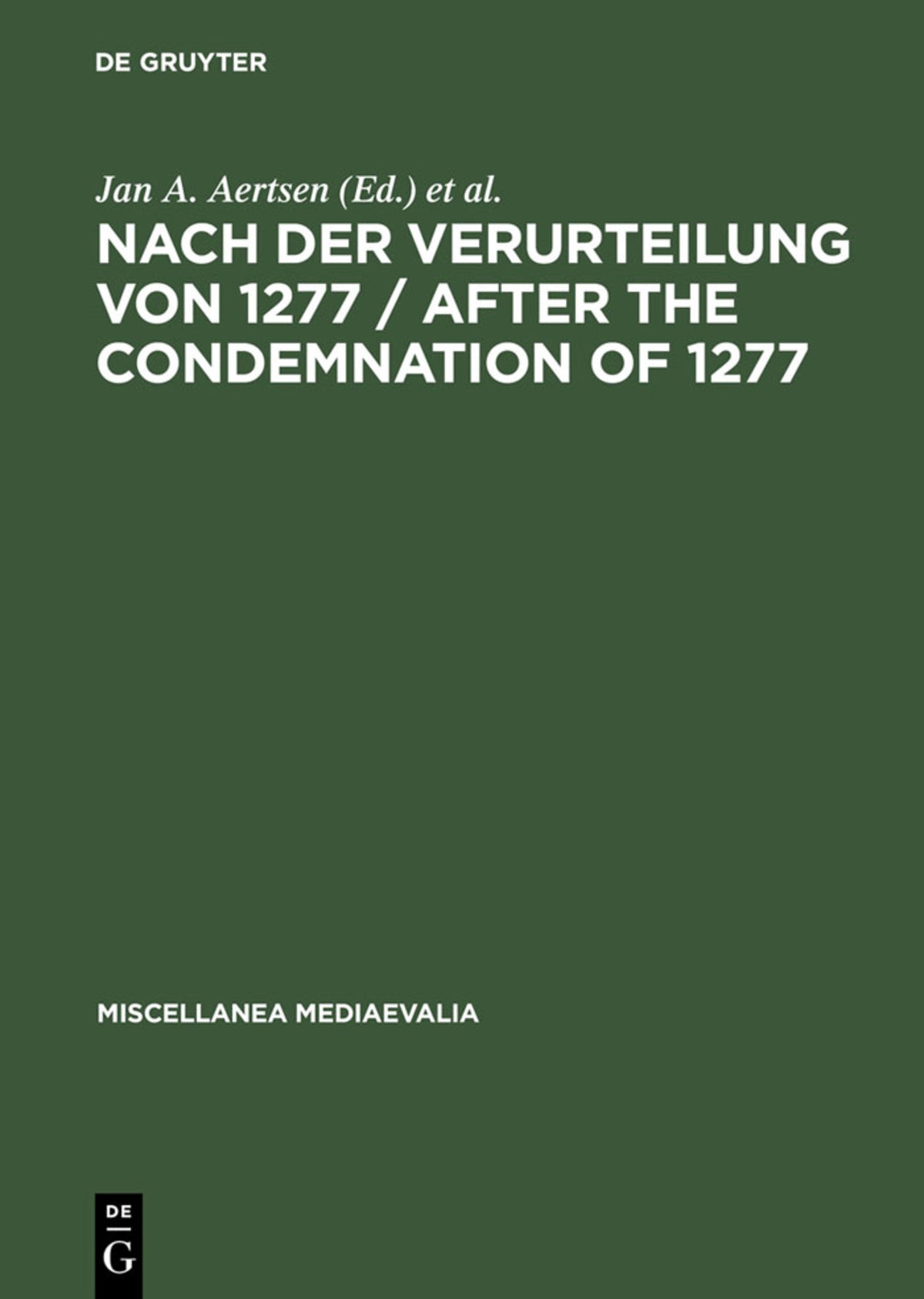 Cover image for Nach der Verurteilung von 1277 / After the Condemnation of 1277 ISBN 9783110169331