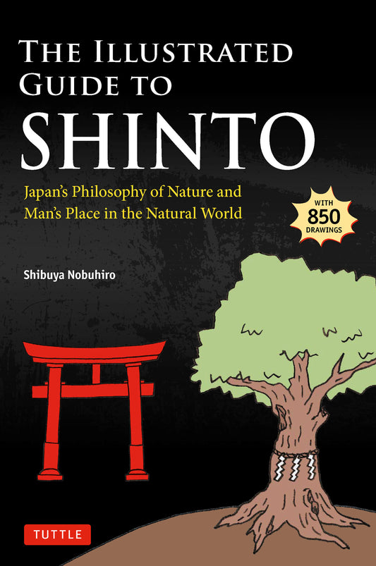 The Illustrated Guide to Shinto