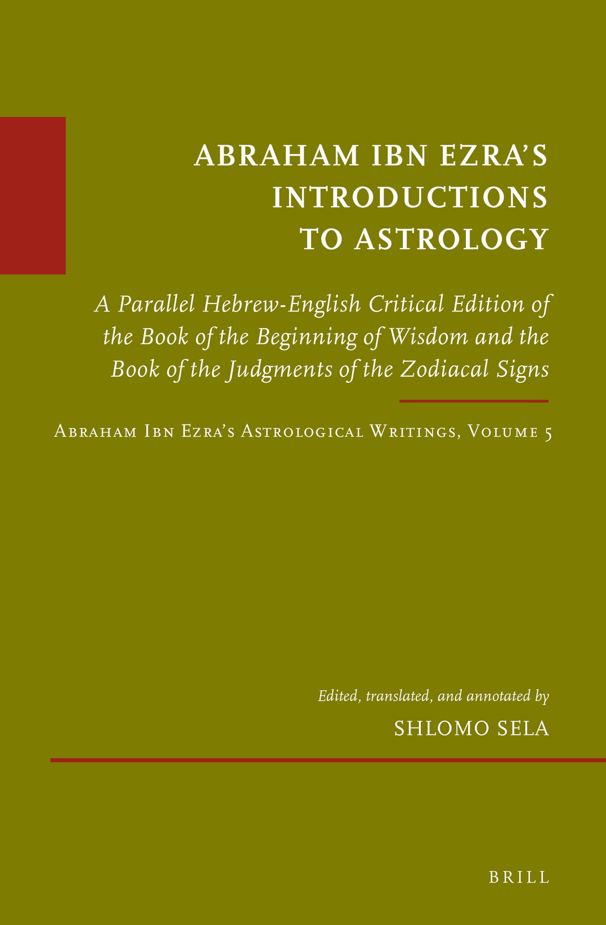 Cover image for Abraham Ibn Ezra’s Introductions to Astrology ISBN 9789004342279