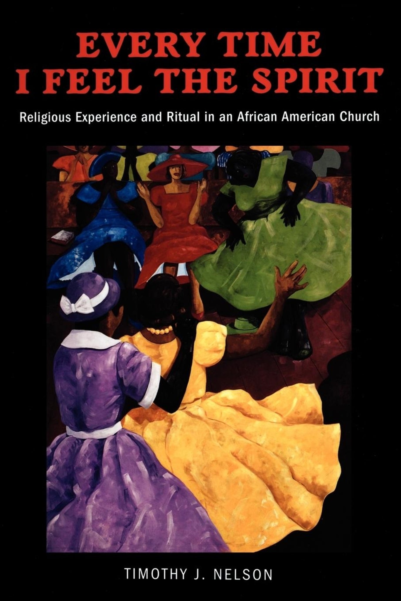 Cover image for Every Time I Feel the Spirit ISBN 9780814758205