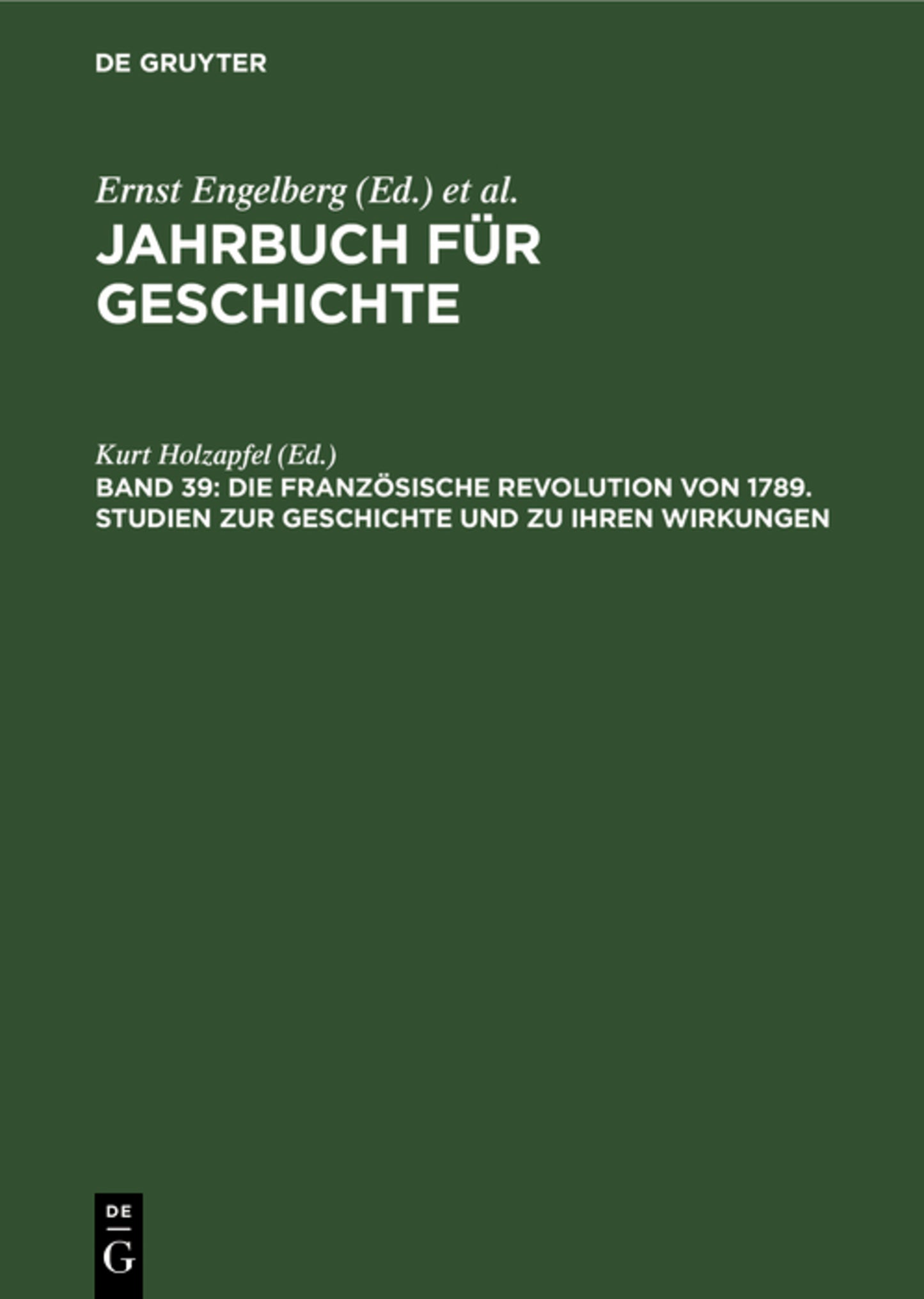Die Französische Revolution von 1789. Studien zur Geschichte und zu ihren Wirkungen