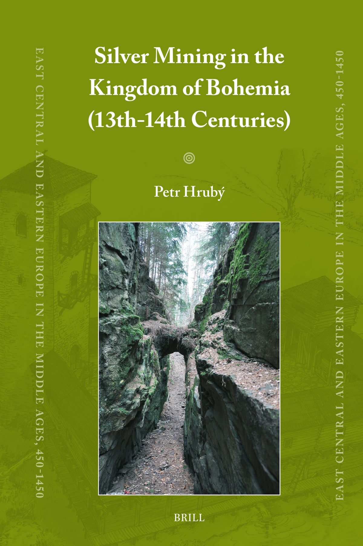 Cover image for Silver Mining in the Kingdom of Bohemia (13th-14th Centuries) ISBN 9789004506336