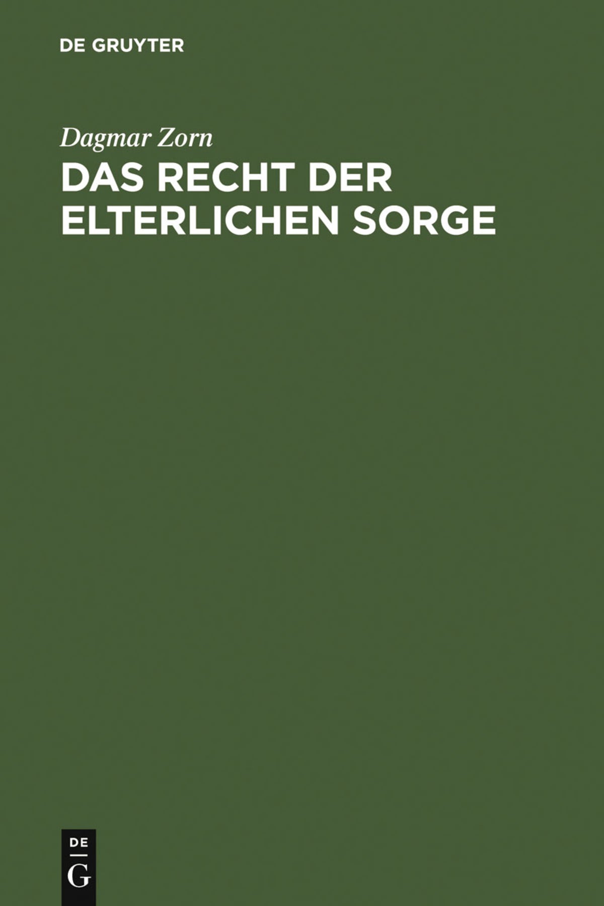 Cover image for Das Recht der elterlichen Sorge ISBN 9783899493290