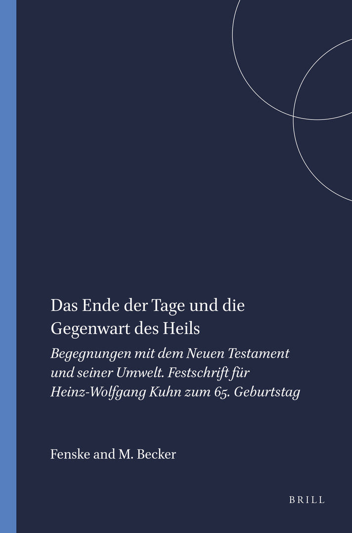 Cover image for Das Ende der Tage und die Gegenwart des Heils ISBN 9789004111356