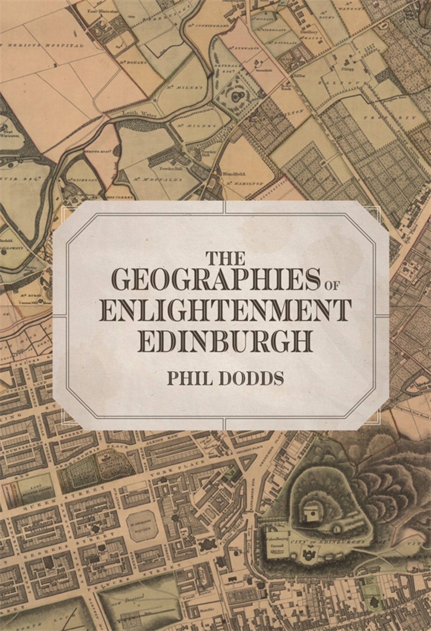 Cover image for The Geographies of Enlightenment Edinburgh ISBN 9781783277032